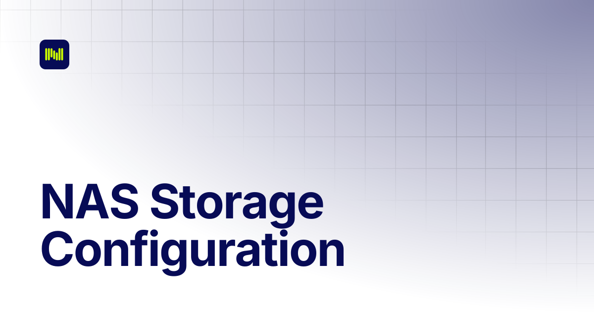 NAS Storage Configuration | Nodeum Docs