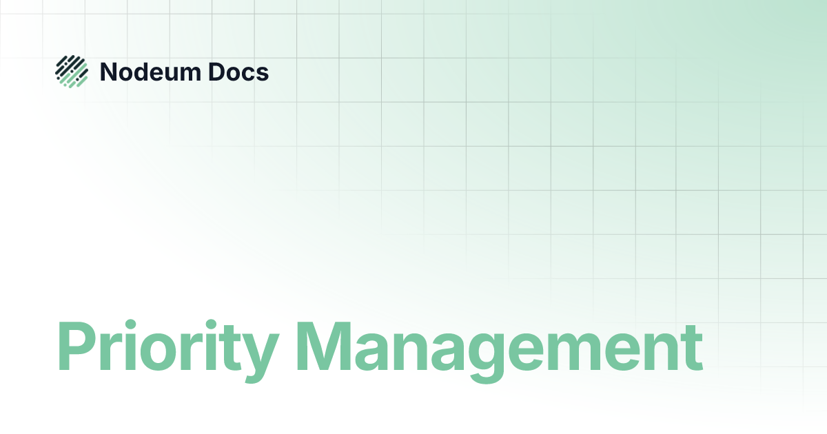 Priority Management | Nodeum Docs